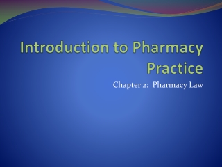 Introduction to Pharmacy Practice