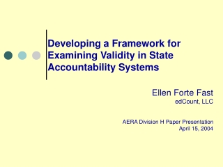 Developing a Framework for Examining Validity in State Accountability Systems