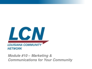 Module #10 – Marketing &amp; Communications for Your Community