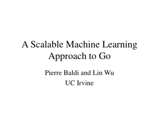 A Scalable Machine Learning Approach to Go