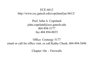 ECE-6612 csc.gatech/copeland/jac/6612/  Prof. John A. Copeland