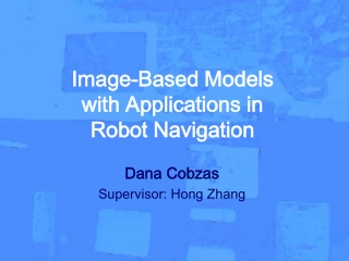 Image-Based Models with Applications in Robot Navigation