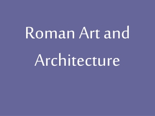 Roman Art and Architecture