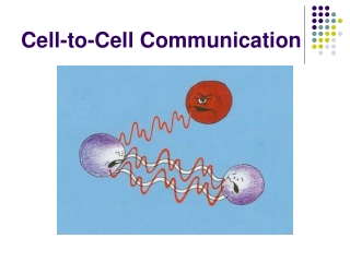 Cell-to-Cell Communication