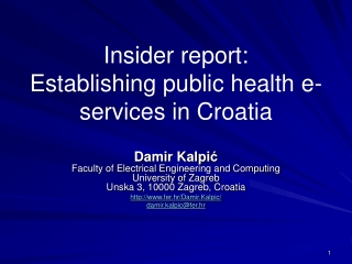 Insider report: Establishing public health e-services in Croatia