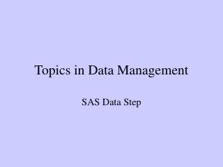 Topics in Data Management