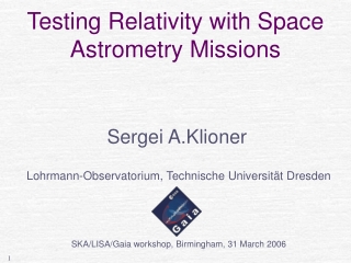Testing Relativity with Space Astrometry Missions
