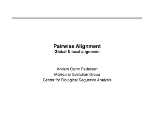 Pairwise Alignment Global &amp; local alignment