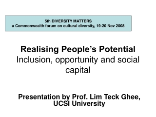 Realising People’s Potential Inclusion, opportunity and social capital