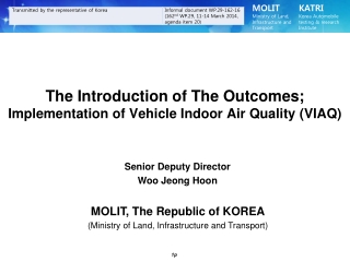 The Introduction of The Outcomes;  Implementation of Vehicle Indoor Air Quality (VIAQ)