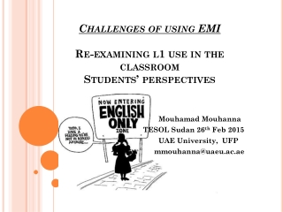 Challenges of using EMI  Re-examining l1 use in the classroom Students’ perspectives