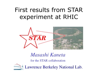 First results from STAR experiment at RHIC