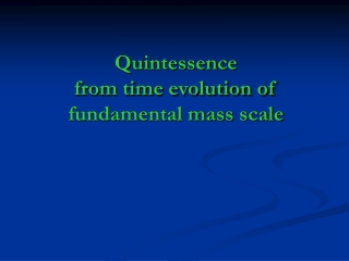 Quintessence  from time evolution of  fundamental mass scale