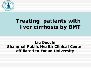 Liu Baochi Shanghai Public Health Clinical Center affiliated to Fudan University