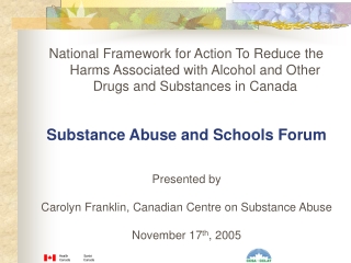 Substance Abuse and Schools Forum Presented by