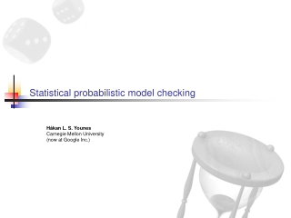 Statistical probabilistic model checking