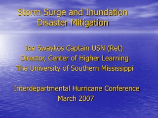 Storm Surge and Inundation           Disaster Mitigation