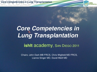 Core Competencies in  Lung Transplantation