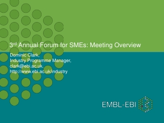 3 rd  Annual Forum for SMEs: Meeting Overview