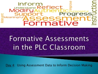 Formative Assessments in the PLC Classroom