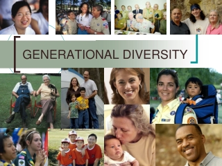 GENERATIONAL DIVERSITY