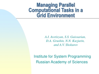 Managing Parallel  Computational Tasks in a  Grid Environment