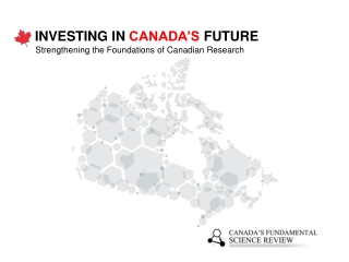 INVESTING IN  CANADA’S  FUTURE