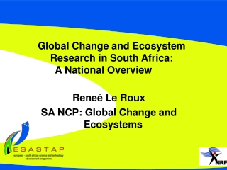 Global Change and Ecosystem Research in South Africa:  A National Overview