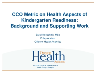 CCO Metric on Health Aspects of Kindergarten Readiness: Background and Supporting Work