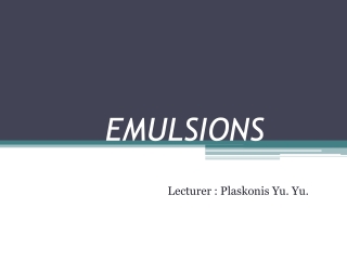 EMULSIONS