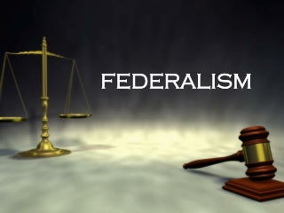 FEDERALISM