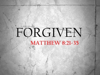 FORGIVEN