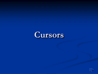 Cursors