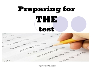 Preparing for  THE test