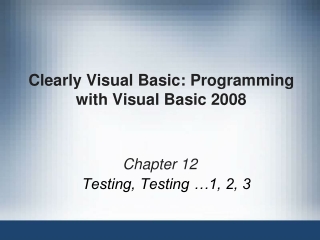 Clearly Visual Basic: Programming with Visual Basic 2008