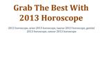 Grab The Best With 2013 Horoscope