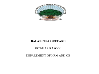 BALANCE SCORECARD  GOWHAR  RASOOL DEPARTMENT OF HRM AND OB