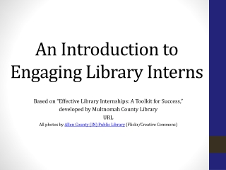 An Introduction to Engaging Library Interns