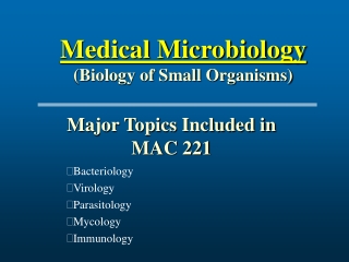 Medical Microbiology (Biology of Small Organisms)