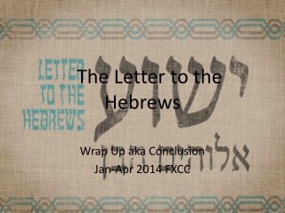 The Letter to the Hebrews