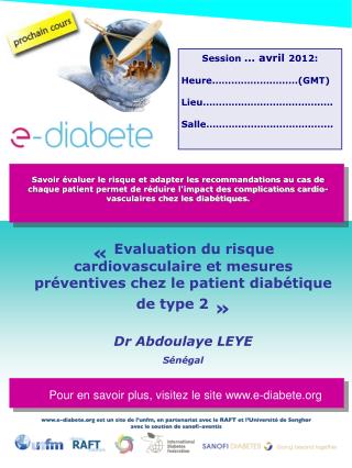« Evaluation du risque cardiovasculaire et mesures préventives chez le patient diabétique de type 2 » Dr Abdoulaye LEYE