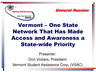 Vermont – One State Network That Has Made Access and Awareness a State-wide Priority