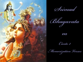Srimad Bhagavatam Canto 2 Memorization Verses