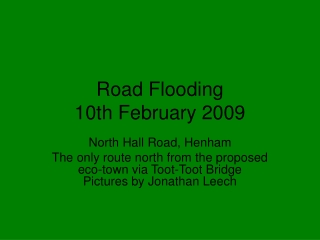 Road Flooding 10th February 2009