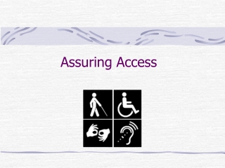 Assuring Access