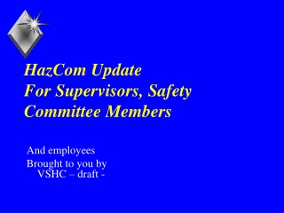 HazCom Update For Supervisors, Safety Committee Members