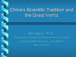 China’s Scientific Tradition and the Great Inertia