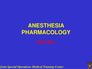 ANESTHESIA PHARMACOLOGY