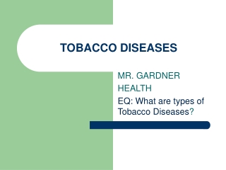 TOBACCO DISEASES