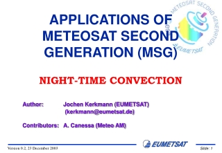 APPLICATIONS OF METEOSAT SECOND GENERATION (MSG)